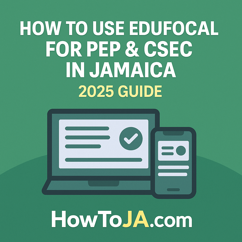 How to use EduFocal in Jamaica for PEP and CSEC in 2025 showing students, books, and HowToJA.com branding