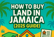 Infographic titled How to Buy Land in Jamaica (2025 Guide) with icons for land, home, and legal documents on a tropical-themed background