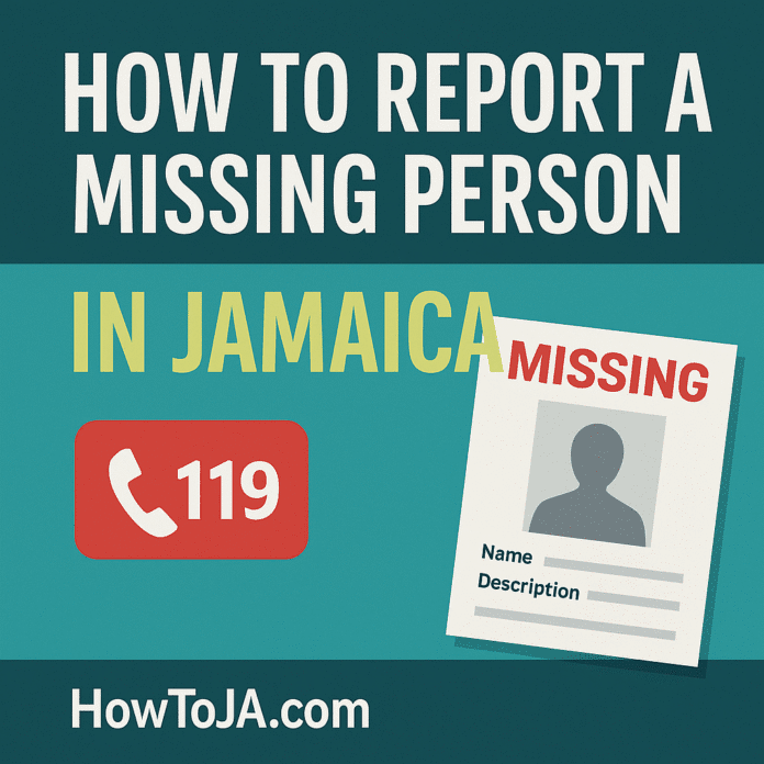 Infographic on how to report a missing person in Jamaica with emergency number 119 and missing flyer